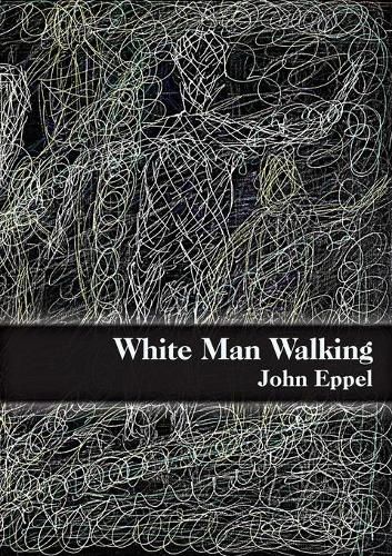 Cover image for White Man Walking