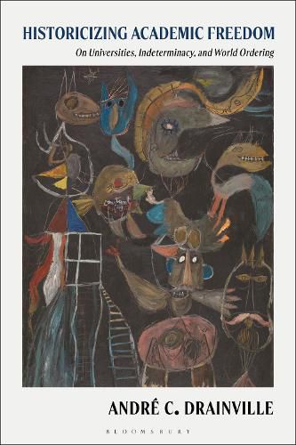 Cover image for Historicizing Academic Freedom