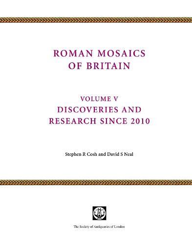 Roman Mosaics of Britain Volume V