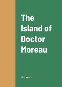 Cover image for The Island of Doctor Moreau