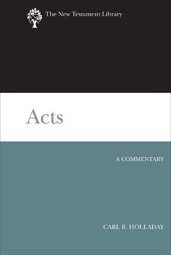 Acts: A Commentary