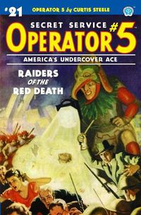 Cover image for Operator 5 #21: Raiders of the Red Death