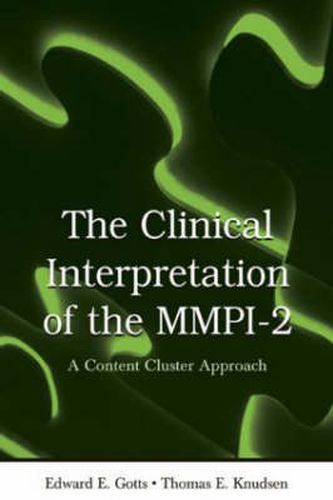 The Clinical Interpretation of MMPI-2: A Content Cluster Approach