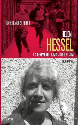 Cover image for Helene Hessel la femme qui aima Jules et Jim