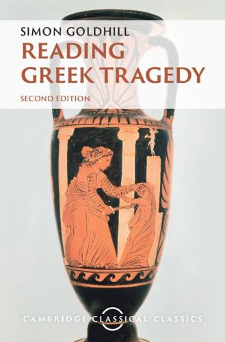 Reading Greek Tragedy