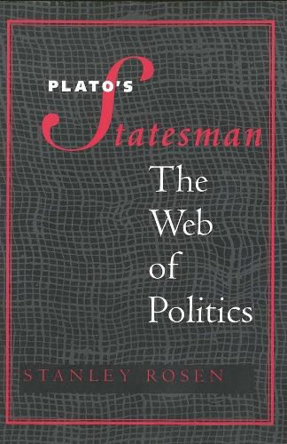 Cover image for Plato's  Statesman: The Web of Politics