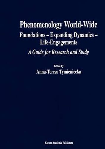 Cover image for Phenomenology World-Wide: Foundations - Expanding Dynamics - Life-Engagements A Guide for Research and Study