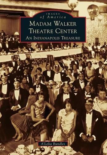 Cover image for Madam Walker Theatre Center: An Indianapolis Treasure