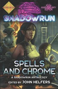 Cover image for Shadowrun: Spells and Chrome
