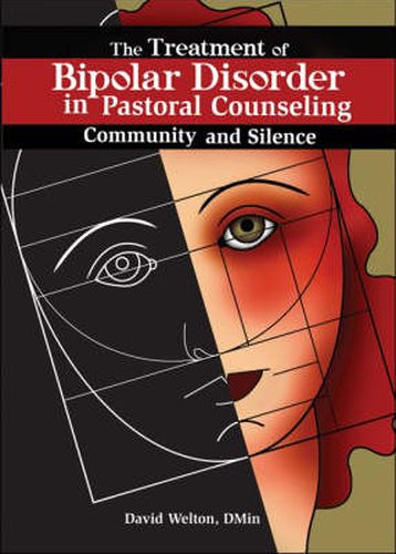 The Treatment of Bipolar Disorder in Pastoral Counseling: Community and Silence