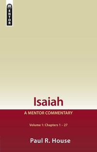 Cover image for Isaiah Vol 1: A Mentor Commentary