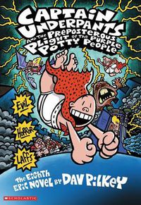 Cover image for Captain Underpants and the Preposterous Plight of the Purple Potty People (Captain Underpants #8)