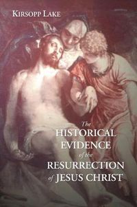 Cover image for The Historical Evidence for the Resurrection of Jesus Christ