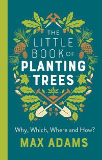 Cover image for The Little Book of Planting Trees