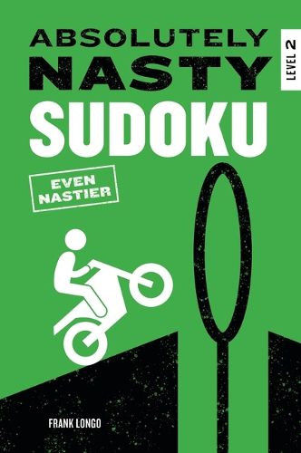 Cover image for Absolutely Nasty Sudoku: Even Nastier - Level 2