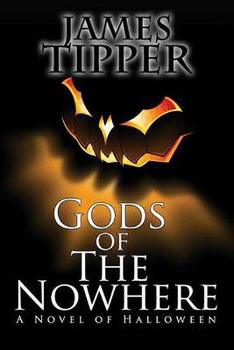 Cover image for Gods of The Nowhere: A Novel of Halloween