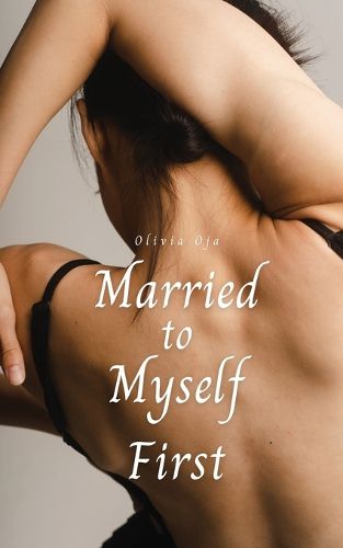 Married to Myself First