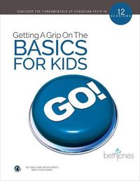 Cover image for Getting A Grip on the Basics for Kids