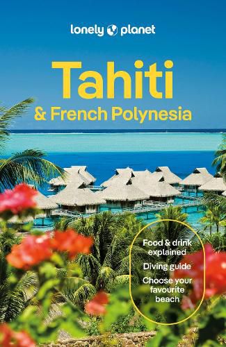 Cover image for Lonely Planet Tahiti & French Polynesia