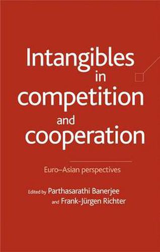 Cover image for Intangibles in Competition and Cooperation: Euro-Asian Perspectives