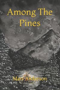 Cover image for Among The Pines