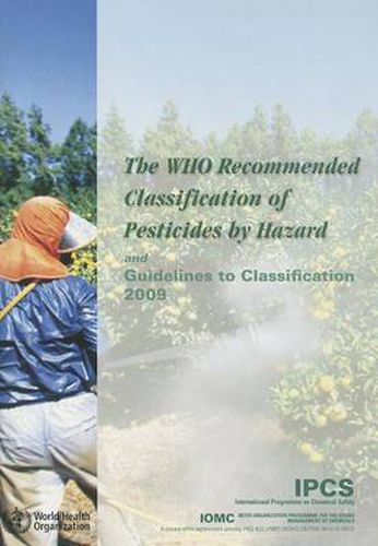 Cover image for The Who Recommended Classification of Pesticides by Hazard and Guidelines to Classification