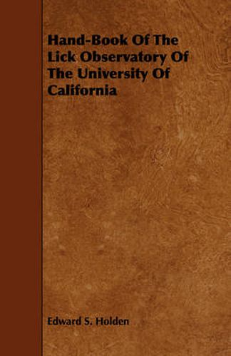 Hand-Book of the Lick Observatory of the University of California