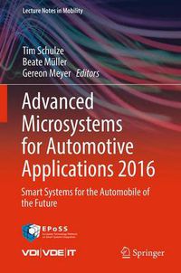 Cover image for Advanced Microsystems for Automotive Applications 2016: Smart Systems for the Automobile of the Future