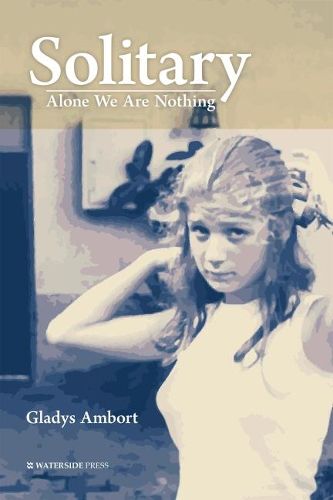 Cover image for Solitary: Alone We Are Nothing