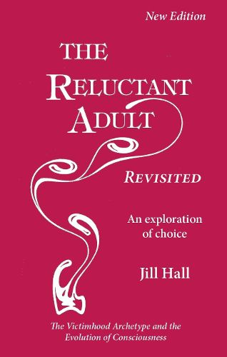 Cover image for The Reluctant Adult - Revisited