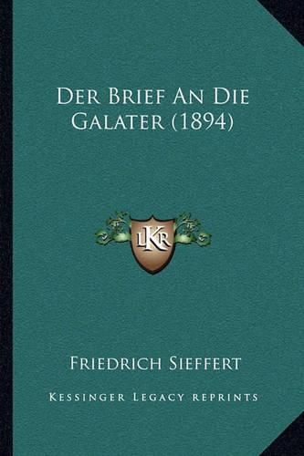 Cover image for Der Brief an Die Galater (1894)