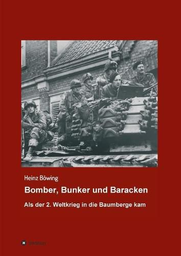 Cover image for Bomber, Bunker und Baracken: Als der 2. Weltkrieg in die Baumberge kam