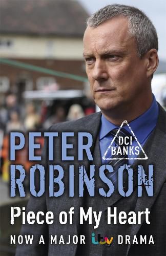 Cover image for Piece of My Heart: DCI Banks 16