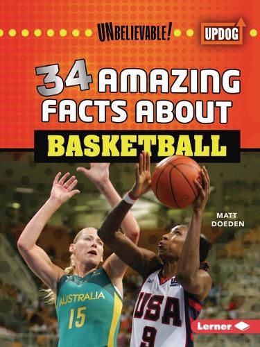 Cover image for 34 Amazing Facts about Basketball