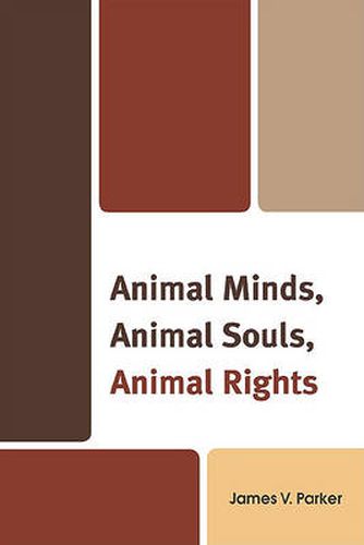 Cover image for Animal Minds, Animal Souls, Animal Rights