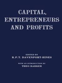Cover image for Capital, Entrepreneurs and Profits