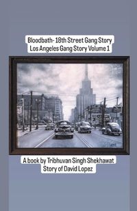 Cover image for Bloodbath - 18th Street Gang Story