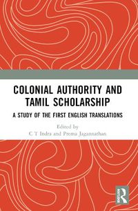 Cover image for Colonial Authority and Tami? Scholarship