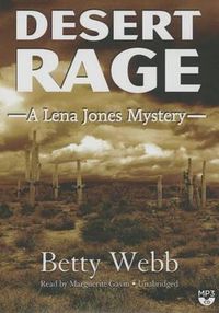 Cover image for Desert Rage: A Lena Jones Mystery