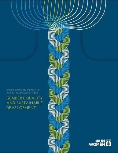 World survey on the role of women in development 2014: gender equality and sustainable development