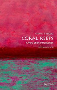 Cover image for Coral Reefs: A Very Short Introduction