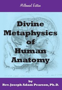 Cover image for Divine Metaphysics of Human Anatomy