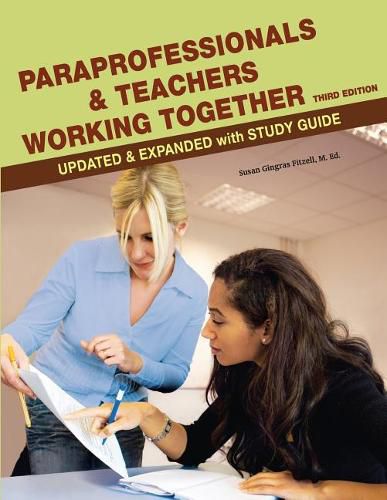 Cover image for Paraprofessionals and Teachers Working Together 3rd Edition