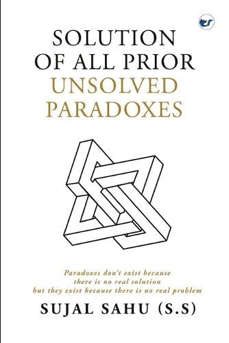 Cover image for Solution of All Prior Unsolved Paradoxes