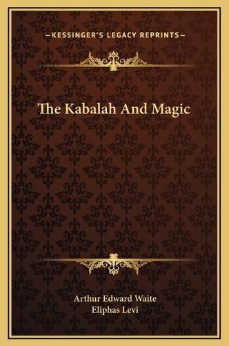 The Kabalah and Magic