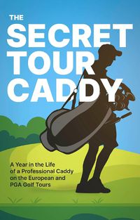 Cover image for The Secret Tour Caddy