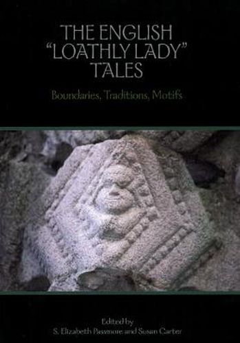 Cover image for The English 'Loathly Lady' Tales: Boundaries, Traditions, Motifs