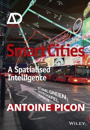 Cover image for Smart Cities - A Spatialised Intelligence - AD Primer