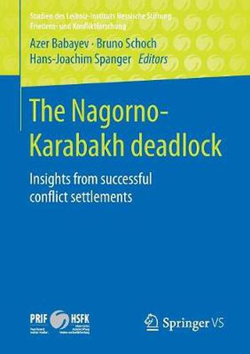 Cover image for The Nagorno-Karabakh deadlock: Insights from successful conflict settlements
