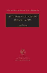 Cover image for The System of Unfair Competition Prevention in Japan